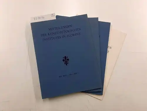 Keutner, Herbert (Redaktion) und Hans Martin (Redaktion) von Erffa: Mitteilungen des Kunsthistorischen Institutes in Florenz. 