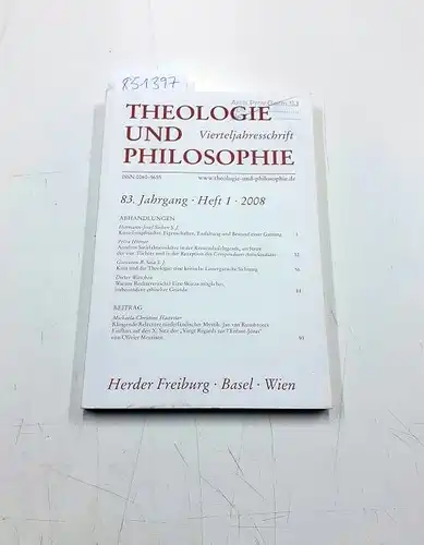 Herder: Theologie und Philosophie: Vierteljahresschrift. Volume 83 (2008) Heft 1. 