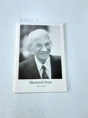 Neuner, Peter: Heinrich Fries 1911 - 1998
 Ein Leben im Dienst der Ökumene. 