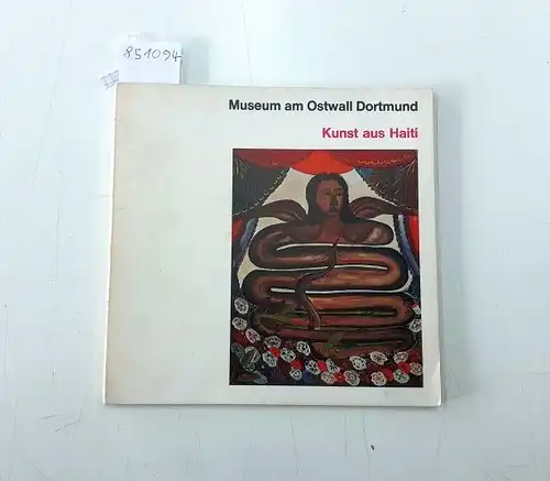 Museum am Ostwall Dortmund: Kunst aus Haiti 
 Sammlung Kurt Bachmann, New York : Katalog 30. November 1969 - 11. Januar 1970 : Castera Bazile, Casimir, André Pierre, Gerard Valcin u.a. 