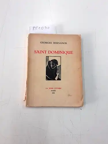 Bernanos, Georges: Saint Dominique. 