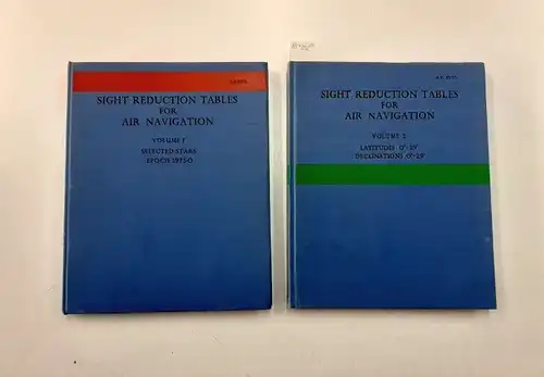 Her Majesty's Stationery Office (Hg.): Sight Reduction Tabel for Air Navigation (Volumes I+II)
 Selected Stars Epoch 1975-0 // Latitudes 0°-39° Declinations 0°-29°. 