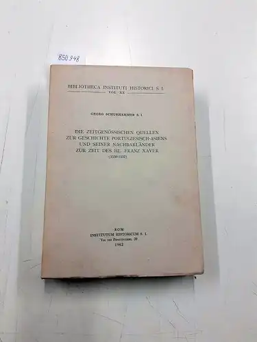 Schurhammer, Georg: Die Zeitgenössischen Quellen zur Geschichte Portugiesisch-Asiens und seiner Nachbarländer (Ostafrika, Abessinien, Arabien [...])
 Zur Zeit des Hl. Franz Xaver (1538-1552). 