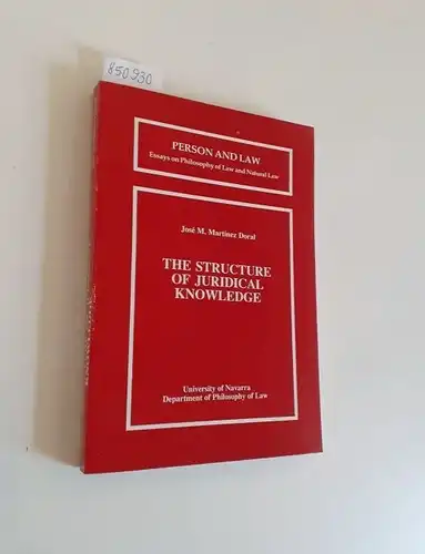 Martínez Doral, José M: The Structure of Juridical Knowledge. 