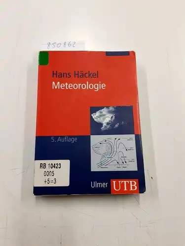 Häckel, Hans: Meteorologie : 25 Tabellen
 UTB ; 1338. 