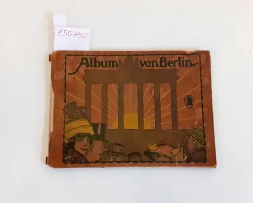 Bildunterschriften in Deutsch, Französisch und Englisch, Album von Berlin : Originalausgabe