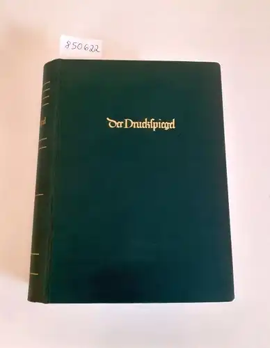 Der Druckspiegel: Der Druckspiegel : Ein Archiv für deutsches und internationales grafisches Schaffen
 Jahrgang 1961. 