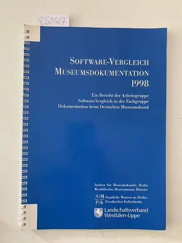 Deutscher Museumsbund: Software-Vergleich Museumsdokumentation 1998: Ein Bericht der Arbeitsgruppe Software-Vergleich in der Fachgruppe Dokumentation beim Deutschen Museumsbund. 