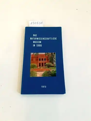 Doltu, M. I., I. Weiss und L. Fratila: Das Naturwissenschaftliche Museum in Sibiu
 Führer durch das Naturwissenschaftliche Museum in Sibiu : Ausgabe in deutscher Sprache. 