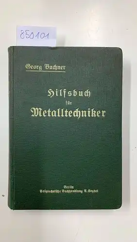 Buchner, Georg: Hilfsbuch für Metalltechniker. 