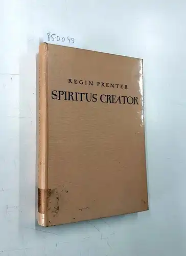 Prenter, Regin: Spiritus Creator. Studien zu Luthers Theologie. 