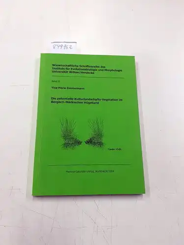 Zimmermann, Ylva M: Die potentielle Kulturlandschafts-Vegetation im Bergisch-Märkischen Hügelland. 