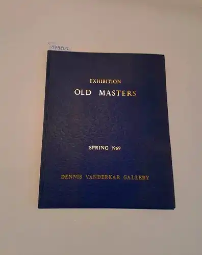 Dennis Vanderkar Gallery: Exhibition Old Masters : Spring 1969
 April 1st - May 31st, 1969 : Jan "Velvet" Brueghel, Jodocus de Momper, Johannes Huibert Prins, Isaak van Ruisdael, Philips Wouwerman u.a. 