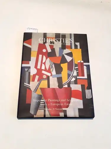 Christie's New York: Important Paintings and Sculpture from a European Estate
 Catalogue: Thursday 19 November 1998 : Alberto Giacometti, Fernand Léger, Joan Miró, Piet Mondrian, Mark Rothko, Vincent Van Gogh u.a. 
