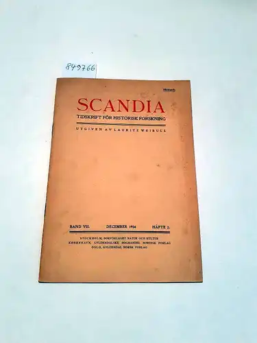 Weibull, Lauritz (Hrsg.) und Karl Erik Steneberg (Autor): Scandia : Band VII December 1934 Häfte 2 : mit handschriftlicher Zueignung des Verfassers
 (Tidskrift för historisk forskning) : Karl Erik Steneberg: Jacob van Doordt, En nordisk furstemalare. 