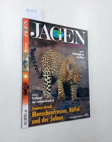 Jagen weltweit: Jagen weltweit 1/2005 , 15. Jahrgang. 