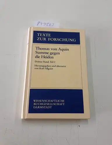 Aquin, Thomas von: Summe gegen die Heiden. Summa contra gentiles. Bd.3/2. 