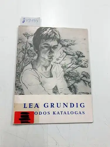 Gudynas, P: Lea Grundig - Grafikos Paroda Katalogas. 