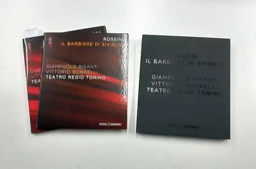 Rossini, Gioacchino, Giampaolo Bisanti und Vittorio Borrelli (Autoren): Il Barbiere Di Siviglia : Luxus Edition mit Begleitband, 2 CDs und DVD in Pappschuber 
 Begleitband von Giampaolo Bisanti und Vittorio Borrelli, Teatro Regio Torino. 