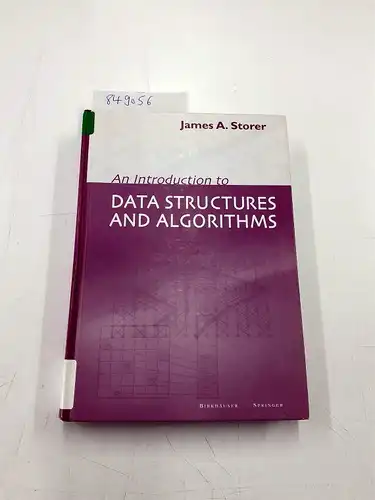 Storer, James.A: An Introduction to Data Structures and Algorithms. 