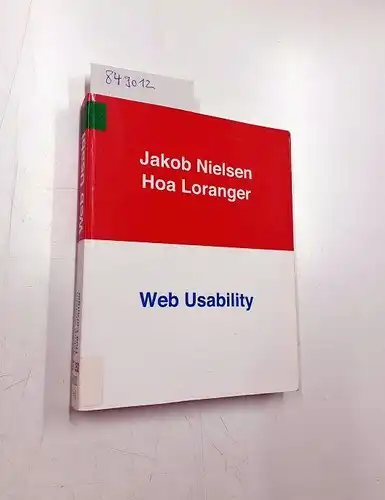 Nielsen, Jakob und Hoa Loranger: Web Usability - Deutsche Ausgabe (DPI Grafik). 