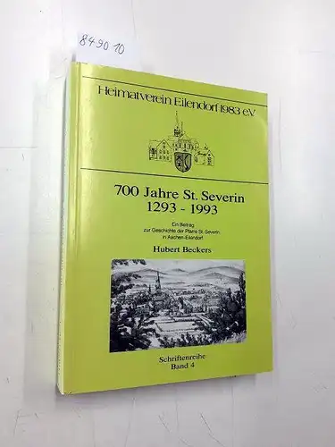 Beckers, Hubert: 700 Jahre St. Severin 1293-1993
 Ein Beitrag zur Geschichte der Pfarre St. Severin in Aachen-Eilendorf. 