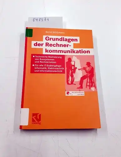 Schürmann, Bernd: Grundlagen der Rechnerkommunikation
 Technische Realisierung von Bussystemen und Rechnernetzen - Für alle IT-Studiengänge: Informatik, Elektrotechnik und Informationstechnik. 