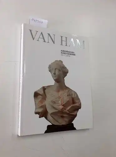 Van Ham: Auktionskatalog 2014 
 343. Auktion : Europäisches Kunstgewerbe : European Works of Art 15.11.2014. 