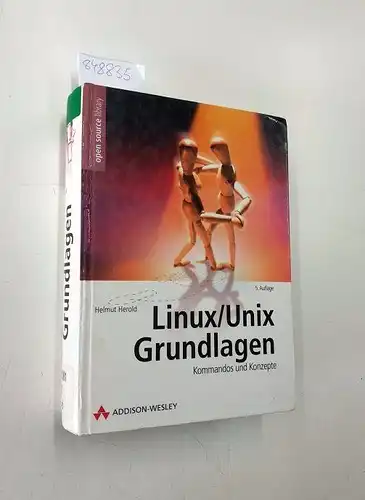 Herold, Helmut: Linux-, Unix-Grundlagen : Kommandos und Konzepte
 Open source library. 