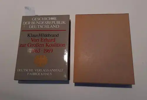 Hildebrand, Klaus: Geschichte der Bundesrepublik Deutschland Band 4: Von Erhard zur Großen Koalition 1963-1969
 Mit einem einleitenden Essay von Karl Dietrich Bracher. 