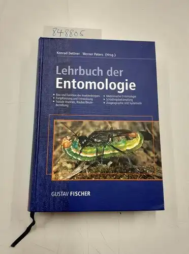 Dettner, Konrad und Werner (Hrsg.) Peters: Lehrbuch der Entomologie. 