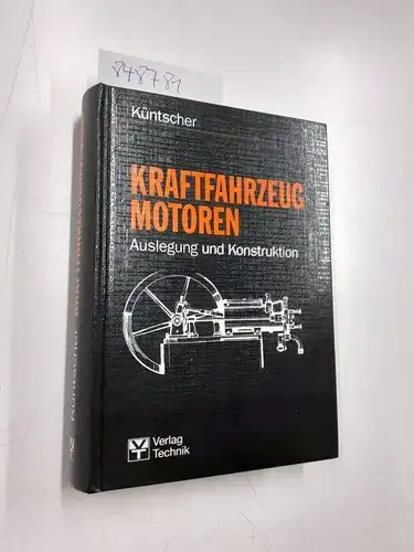 Küntscher, Volkmar und Werner Hoffmann: Kraftfahrzeugmotoren. 