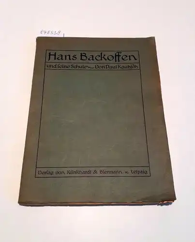 Kautzsch, Paul: Der Mainzer Bildhauer Hans Backoffen und seine Schule 
 mit 75 Abbildungen auf 20 Tafeln. 
