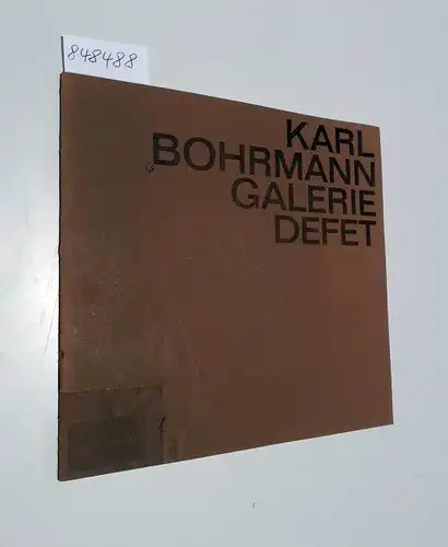 Bohrmann, Karl: Aquarelle Guachen Collagen Offsets Radierungen Mappen Bücher 
 Einladung zur Eröffnung: Samstag 6.12.1969. 