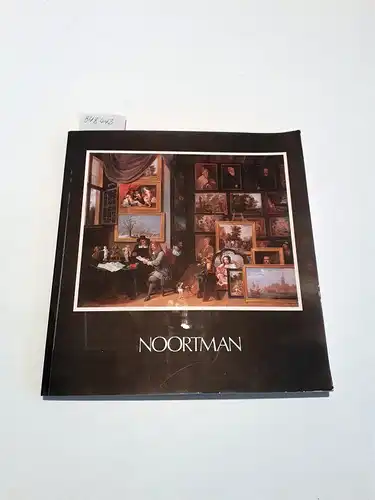 Noortman Galleries (Hrsg.): Noortman. Opening Exhibition of Fine Paintings, Watercolours and Drawings
 At our new galleries in Maastricht, Holland, from 8th May 1982. 