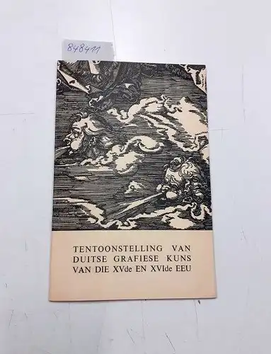Paris, John (Hrsg.) und P. Anton Hendriks (Hrsg.): Tentoonstelling van Duitse Grafiese Kuns van die XVde en XVIde Eeu. 
