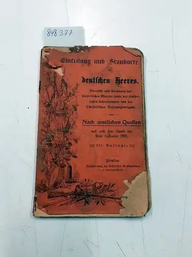 Diverse: Einteilung und Standorte des deutschen Heeres
 Nach amtlichen Quellen und nach dem Stande von Ende September 1904. 