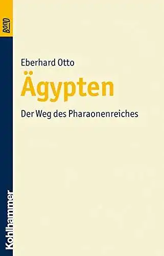 Otto, Eberhard: Ägypten : d. Weg d. Pharaonenreiches
 Urban-Taschenbücher ; 4. 