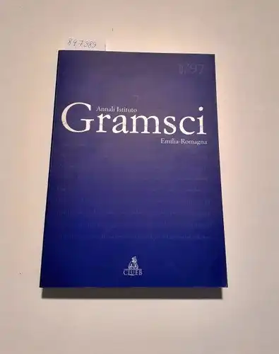 CLUEB (Hrsg.): Annali Istituto Gramsci Emilia-Romagna 1/1997. 