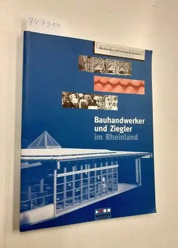 Doege, Christine: Bauhandwerker und Ziegler im Rheinland. 