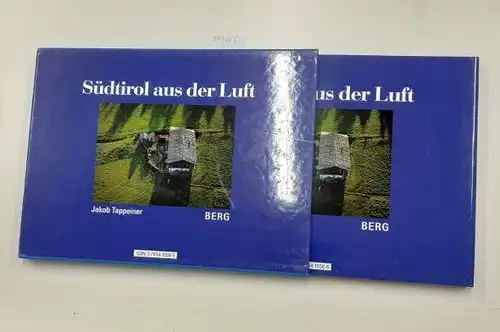 Tappeiner, Jakob: Südtirol aus der Luft. 