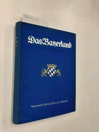 Deubner, Ludwig (Hrsg.): Das Bayerland
 Illustrierte Halbmonatschrift für Bayerns Land und Volk. 