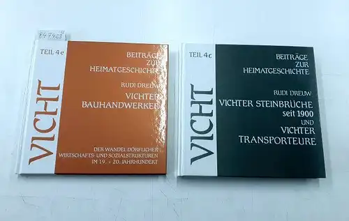 Dreuw, Rudi: Vicht Beiträge zur Heimatgeschichte 4c + 4e [Konvolut]
 Der Wandel dörflicher Wirtschafts- und Sozialstrukturen im 19. + 20. Jahrhundert. 