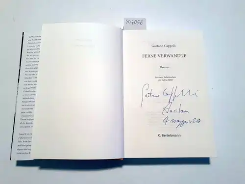 Cappelli, Gaetano: Ferne Verwandte : Roman : vom Autor signiert 
 Aus dem Italienischen von Sylvia Höfer. 