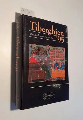 Tiberghien, Albert, C. Amand (Mitwirkender) A. Bax (Mitwirkender) u. a: Tiberghien '95
 Handboek voor Fiscaal Recht. 