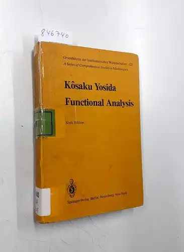 Yoshida, Kosaku: Functional analysis
 Kosaku Yosida / Grundlehren der mathematischen Wissenschaften ; 123. 