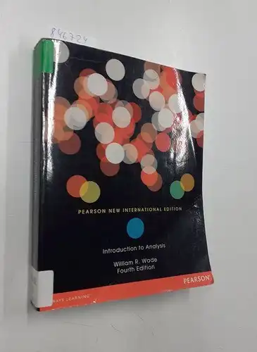 Wade, William R: Introduction to Analysis: Pearson New International Edition. 
