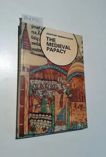Barraclough, Geoffrey: The Medieval Papacy
 with 100 illustrations, 24 in colour. 