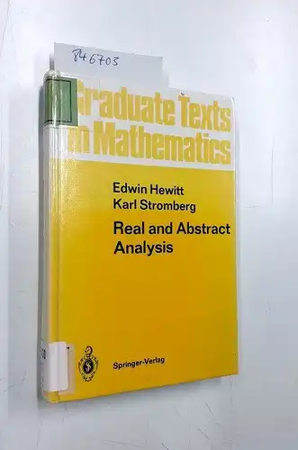Hewitt, E and K Stromberg: Real and Abstract Analysis: A Modern Treatment of the Theory of Functions of a Real Variable. 