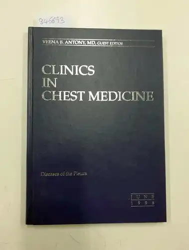 Veena, Antony B: Clinics in Chest Medicine: Diseases of the Pleura, Volume 19, Number 2 - June 1998. 